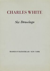 Charles White Six Drawings folio Masses Mainstream 1953